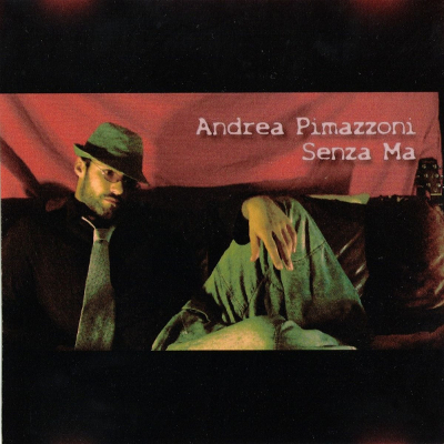 Senza Ma - Pimazzoli