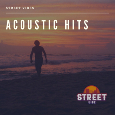 Street Vibes - Acoustic Hits